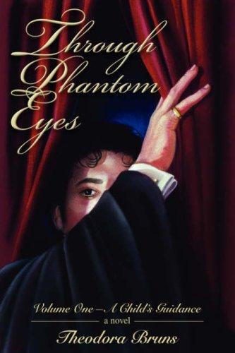 Through Phantom Eyes