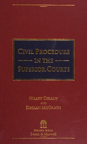 Civil Procedure in the Superior Courts: