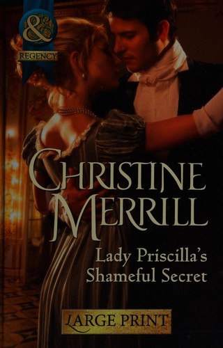 Lady Priscilla's Shameful Secret