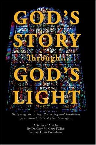 God's Story Through...God's Light