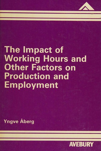 The impact of working hours and other factors on production and employment