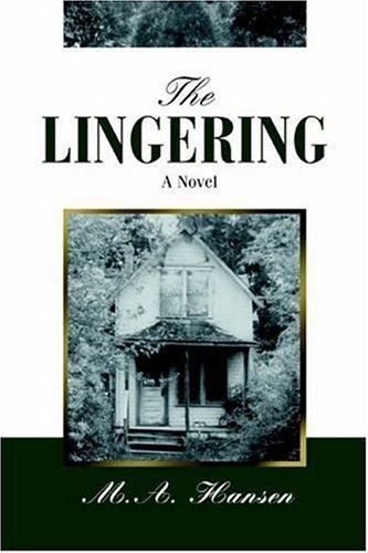 The Lingering