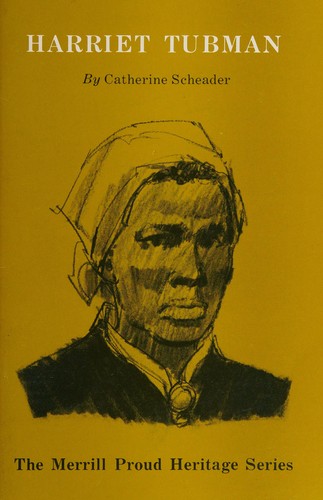 Harriet Tubman (The Merrill proud heritage series)