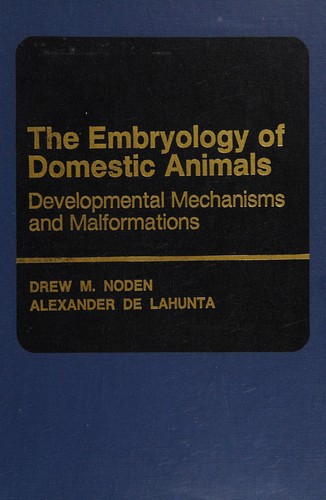 The embryology of domestic animals