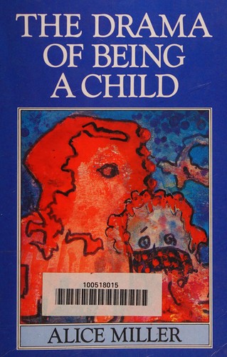 The drama of being a child and the search for the true self