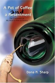 A Pot of Coffee and a Resentment
