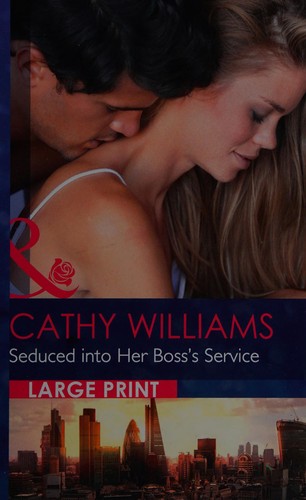 Seduced into Her Boss's Service