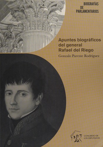 Apuntes biográficos del general Rafael del Riego