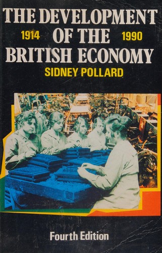 The development of the British economy, 1914-1990