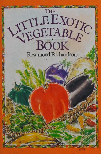The Little Exotic Vegetable Book