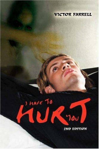 I Have to Hurt You
