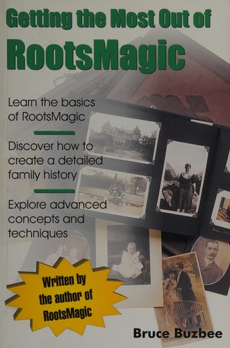 Getting the Most Out of RootsMagic