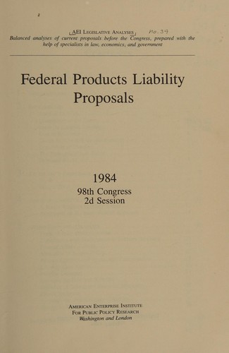 Federal products liability proposals
