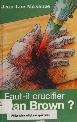 Faut-il crucifier Dan Brown?