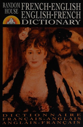 Random House French-English, English-French dictionary