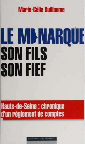 Le monarque, son fils, son fief