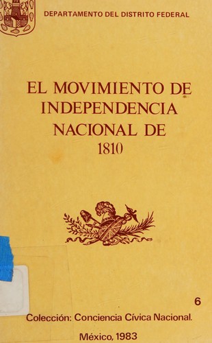 El Movimiento de independencia nacional de 1810