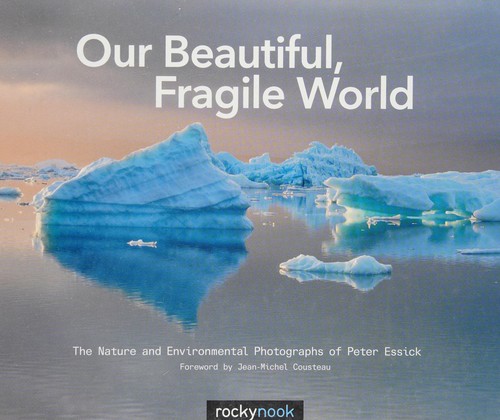 Our beautiful, fragile world