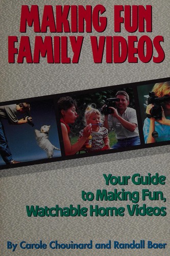 Making fun family videos