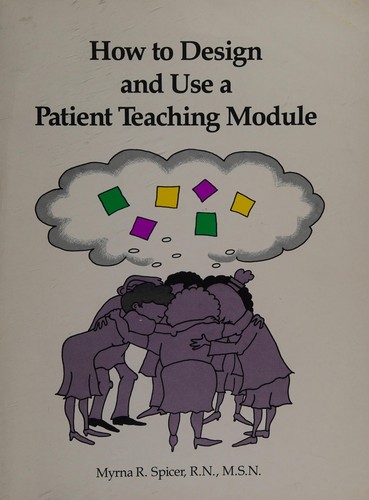 How to design and use a patient teaching module