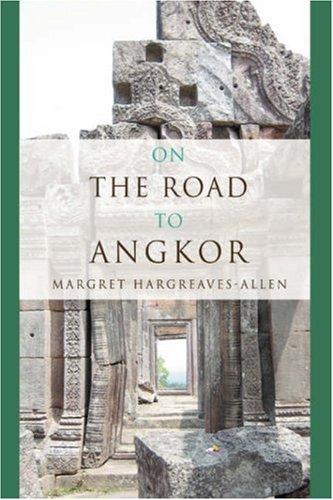 On the Road to Angkor