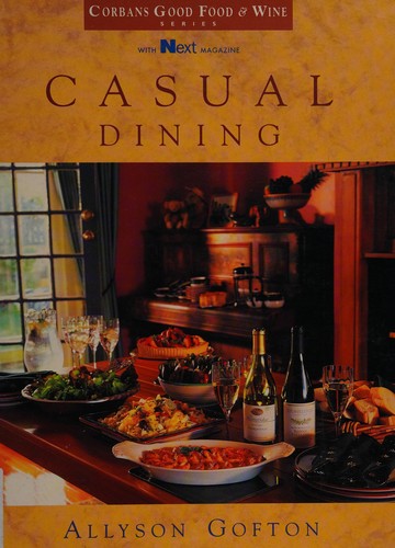 Casual Dining (Corbans Good Food and Wine Series)