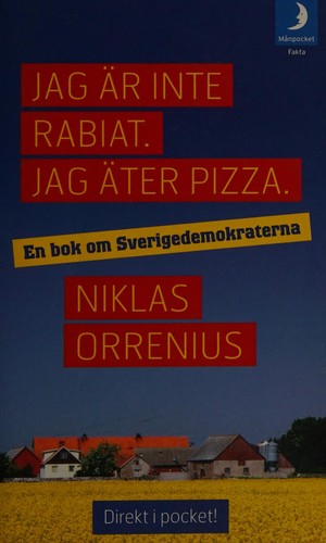 Jag är inte rabiat, jag äter pizza