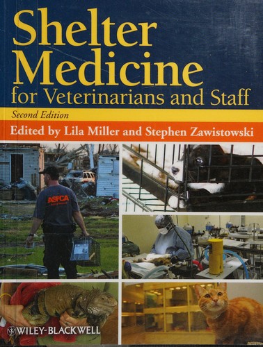 Shelter medicine for veterinarians and staff