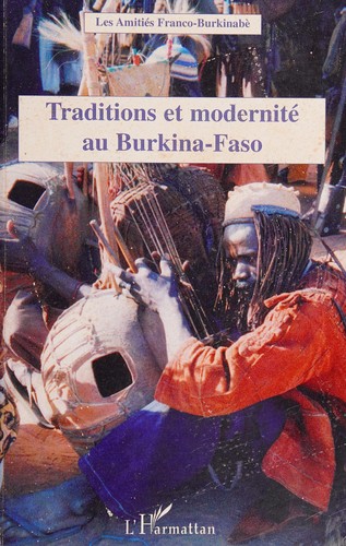 Traditions et modernité au Burkina-Faso