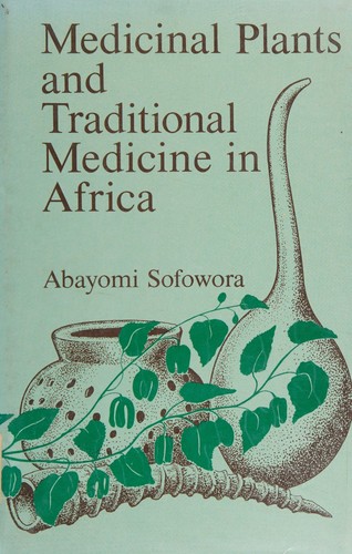 Medicinal plants and traditional medicine in Africa