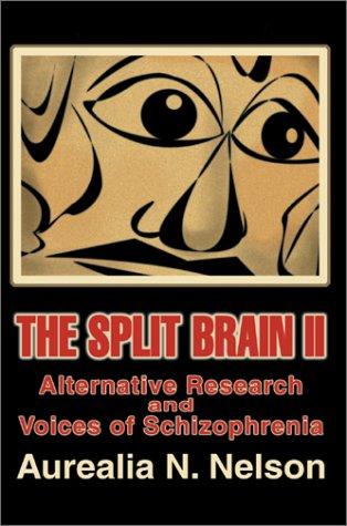 The Split Brain II