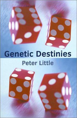 Genetic Destinies