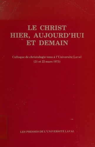 Le Christ hier, aujourd'hui et demain