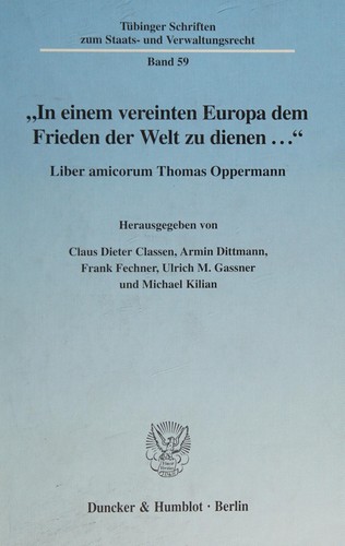"In einem vereinten Europa dem Frieden der Welt zu dienen--"