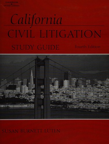 California Civil Litigation Study Guide