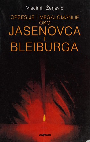 Opsesije i megalomanije oko Jasenovca i Bleiburga ; Gubici stanovništva Jugoslavije u drugom svjetskom ratu