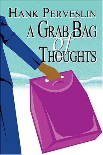 A Grab Bag of Thoughts