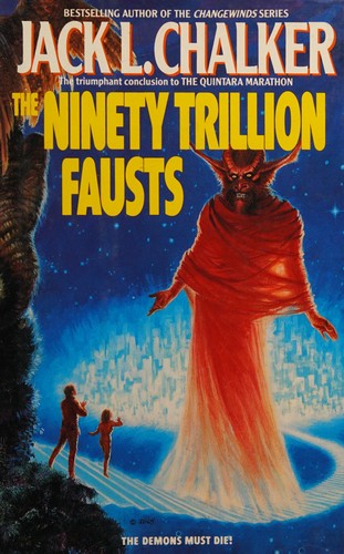 The ninety trillion Fausts