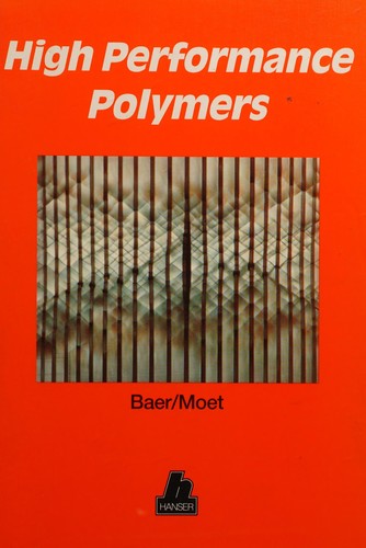 High performance polymers