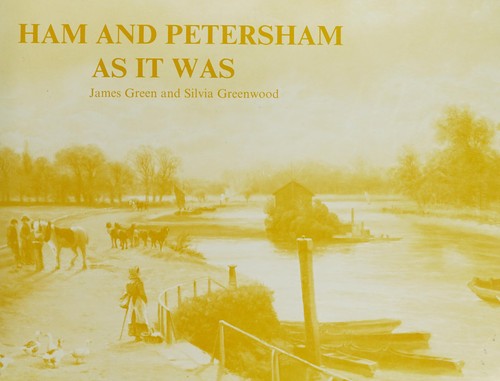 Ham and Petersham as it was
