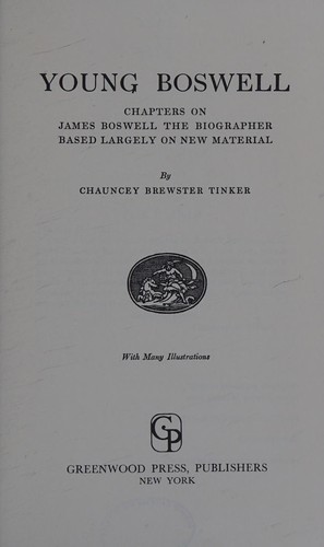 Young Boswell; chapters on James Boswell