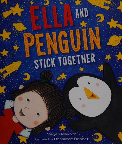 Ella and Penguin stick together