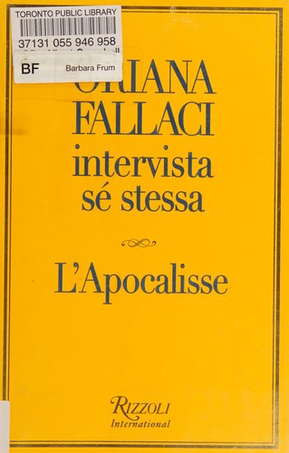 Oriana Fallaci intervista sé stessa