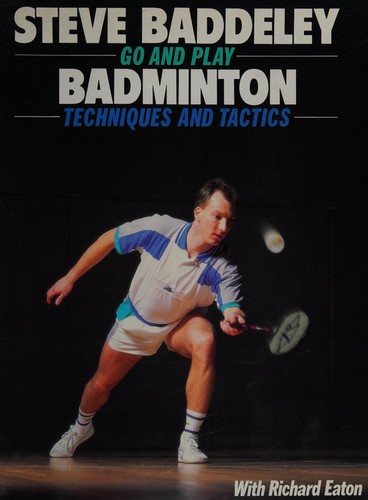 Go and play badminton