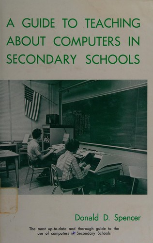 A guide to teaching about computers in secondary schools