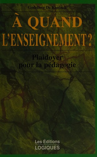 À quand l'enseignement?