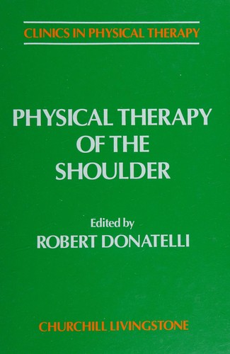 Physical therapy of the shoulder