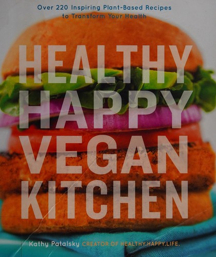 Healthy happy vegan kitchen