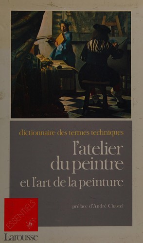 L'Atelier du peintre et l'art de la peinture