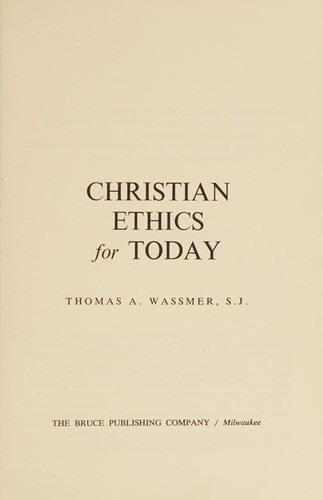 Christian ethics for today